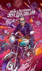 The World According to Jeff Goldblum