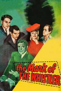 The Mark of the Whistler - Posters