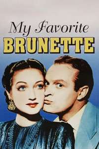 My Favorite Brunette - Posters