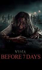 Vina: Before 7 Days