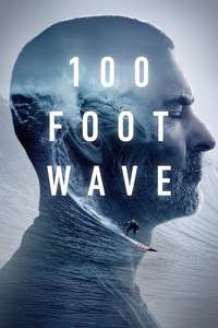 100 Foot Wave - Posters