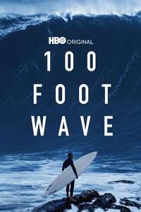 100 Foot Wave - Posters