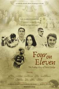 Four on Eleven : The Fading Glory Of Parsi Cricket - Posters