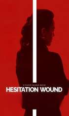Hesitation Wound
