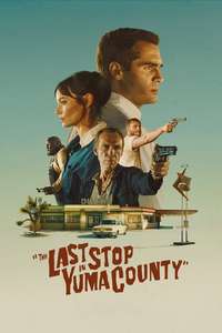 The Last Stop in Yuma County - Posters