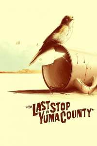The Last Stop in Yuma County - Posters
