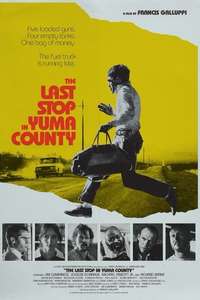 The Last Stop in Yuma County - Posters