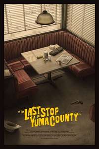 The Last Stop in Yuma County - Posters