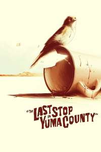 The Last Stop in Yuma County - Posters