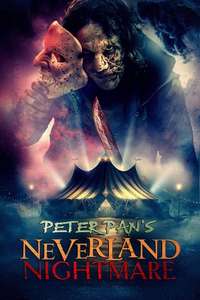 Peter Pan's Neverland Nightmare - Posters