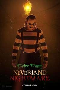 Peter Pan's Neverland Nightmare - Posters