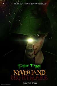Peter Pan's Neverland Nightmare - Posters