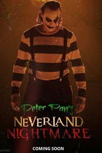 Peter Pan's Neverland Nightmare - Posters