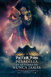 Peter Pan's Neverland Nightmare - Posters