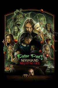 Peter Pan's Neverland Nightmare - Posters