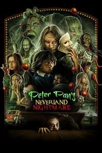 Peter Pan's Neverland Nightmare - Posters