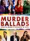 Murder Ballads: How to Make It in Rock 'n' Roll