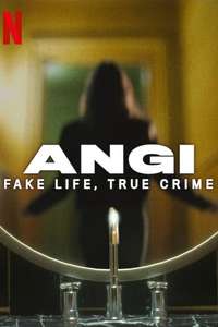 Angi: Fake Life  True Crime - Posters