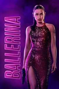 From the World of John Wick: Ballerina - Posters