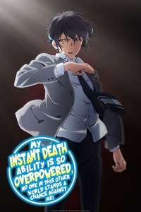 My Instant Death Ability Is Overpowered - Posters