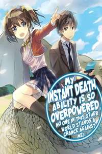 My Instant Death Ability Is Overpowered - Posters