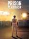 Prison Playbook