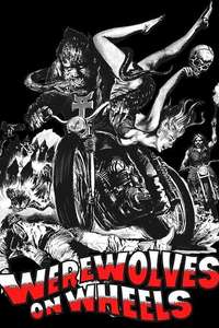 Werewolves on Wheels - Posters