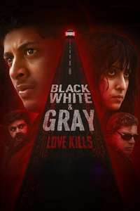 Black  White & Gray - Love Kills - Posters