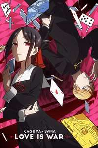 Kaguya-sama: Love Is War - Posters