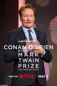Conan O'Brien: The Kennedy Center Mark Twain Prize for American Humor - Posters
