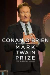 Conan O'Brien: The Kennedy Center Mark Twain Prize for American Humor - Posters