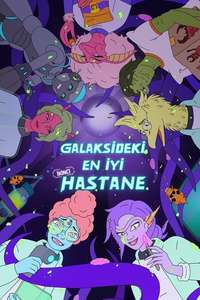 The Second Best Hospital in the Galaxy - Posters