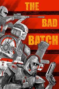 Star Wars: The Bad Batch - Posters