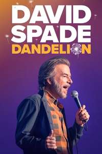 David Spade: Dandelion - Posters