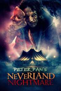 Peter Pan's Neverland Nightmare - Posters