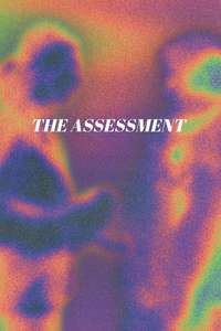 The Assessment - Posters
