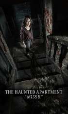 The Haunted Apartment “Miss K”