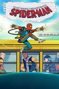 Your Friendly Neighborhood Spider-Man - Posters