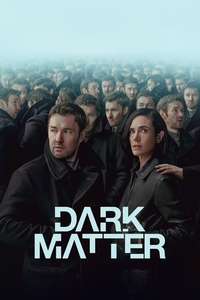 Dark Matter - Posters