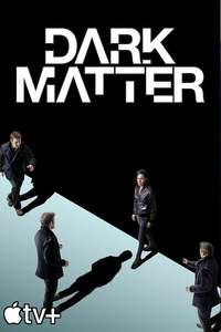 Dark Matter - Posters