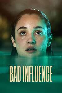 Bad Influence - Posters