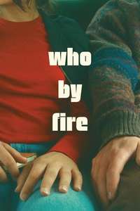 Who by Fire - Posters