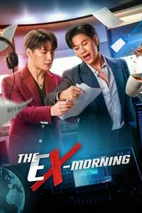 The Ex-Morning - Posters