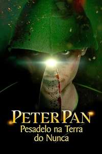 Peter Pan's Neverland Nightmare - Posters