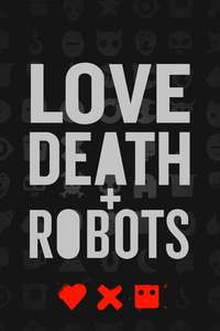 Love  Death & Robots - Posters
