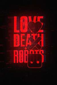 Love  Death & Robots - Posters