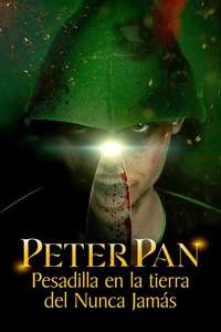 Peter Pan's Neverland Nightmare - Posters