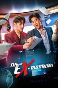 The Ex-Morning - Posters