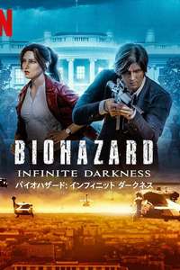 Resident Evil: Infinite Darkness - Posters