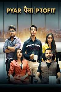 Pyaar Paisa Profit - Posters